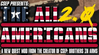 CSEP Presents All Americans 2.0 DELUXE EXPANDED EDITION - Quest Mod