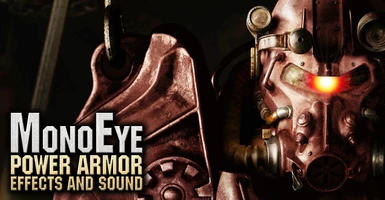 MonoEye - power armor new effects and sound
