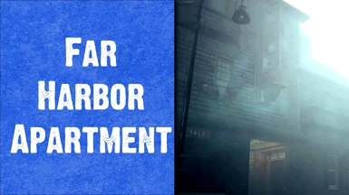 Far Harbor Apartment - Fully unlocked Settlement mode