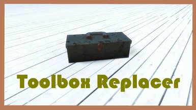 Toolbox Replacer HQ