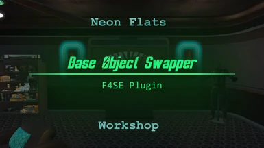 Neon Flats Workshop - Base Object Swapper