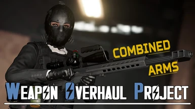 Combined Arms - Weapon Overhaul Project