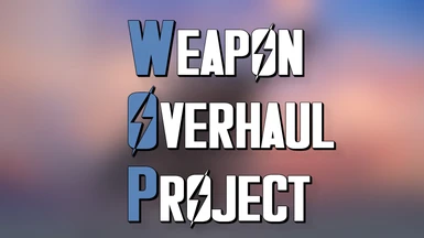 Weapon Overhaul Project (WOP)