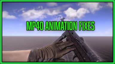 MP40 Animation Fixes