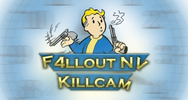 F4llout NV - Killcam (Cinematic Killcamera mod)