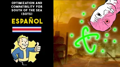 Optimization and Compatibility for South of The Sea (SOTS) - Spanish Translation