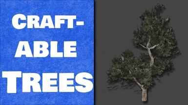 Craftable Trees - Pines Elms Maples and more