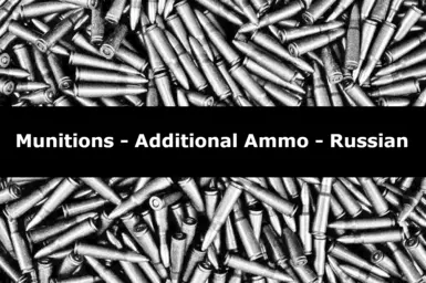 Munitions - Additional Ammo - Russian translation