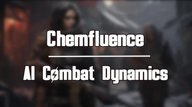 Chemfluence - AI Combat Dynamics
