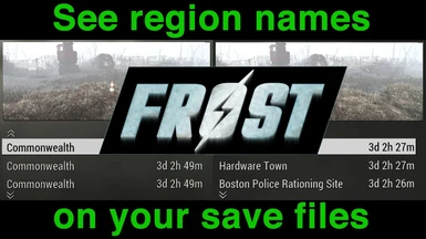 FROST - See region names on your save files Patch