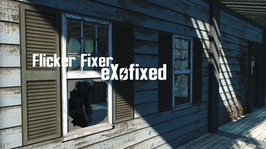 Flicker Fixer eXofied