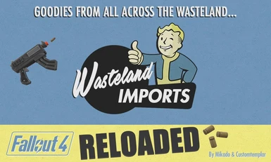 Wasteland Imports - Reloaded