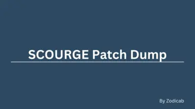 Zodicab's Scourge Patch Dump