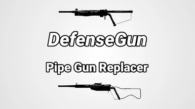 DefenseGun - Pipe Gun Replacer