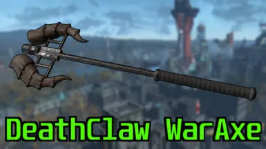 DeathClaw WarAxe