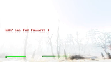 REST ini for Fallout 4 (REST v1.3.15)