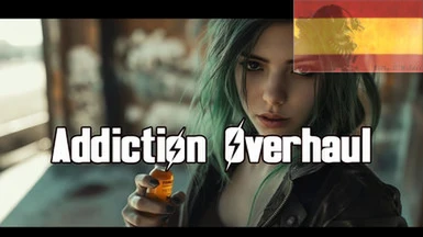 Addiction Overhaul - Spanish
