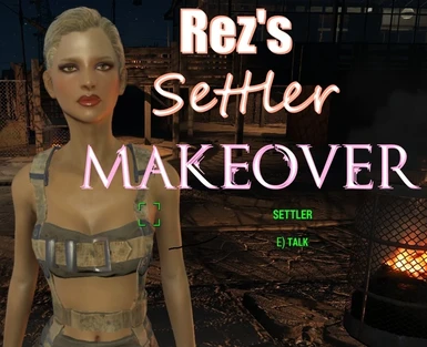 Rez's Settler Makeover