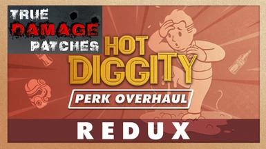 Hot Diggity - True Damage Patch