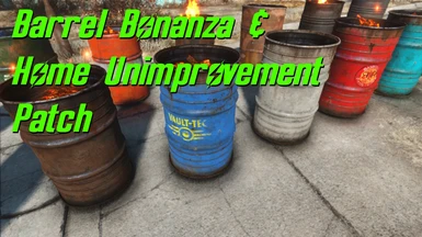Barrel Bonanza and Home Unimprovement Patch
