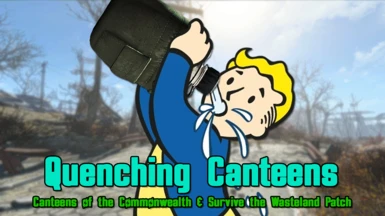 Quenching Canteens - Canteens of the Commonwealth and Survive the Wasteland Patch