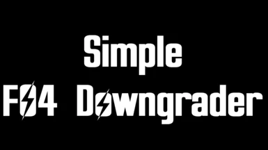 Simple Fallout 4 Downgrader