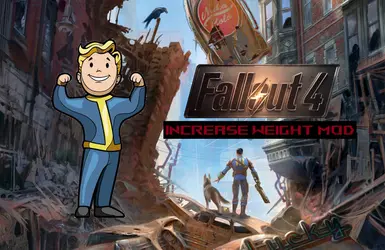 Increase Weight Limit FO4 Mod at Fallout 4 Nexus Mods and community