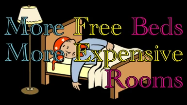 More Free Beds - More Expensive Rooms - More Immersive Sleep - Affect Diamond City Bunker Hill Goodneighbor Dugout Inn Hotel Rexford