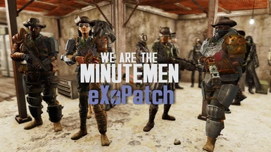 We Are The Minutemen - eXoPatch