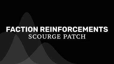 SCOURGE - Faction Reinforcements