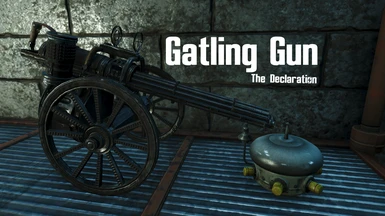 Gatling Gun - The Declaration