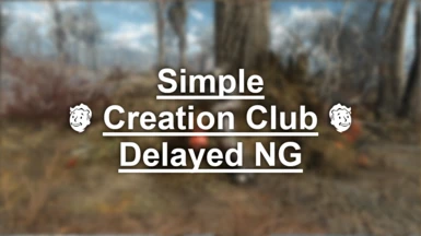 Simple Creation Club Delayed NG