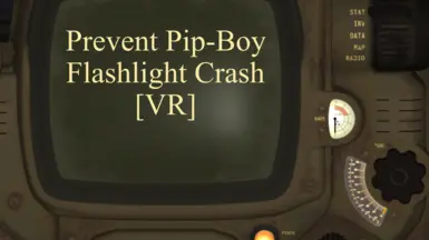 Prevent Pip-Boy Flashlight Crash (VR)