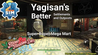 Yagisan's Better Settlements and Outposts - Super Duper Mega Mart - A 2024 Merry Modding Days Mod