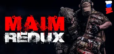 MAIM Redux - Headshots - Wounds - Bleeding - Pain - Meds RUSSIAN TRANSLATE