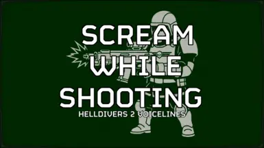 Scream While Shooting - Helldivers 2 Voicelines