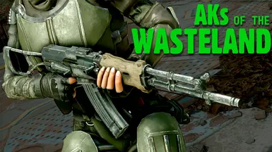 AKs of the Wasteland (Chinese Assault Rifle - Galil - AKs Pack)
