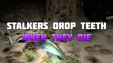 Stalkers Drop Teeth When They Die (BepInEx)
