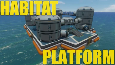 Habitat Platform at Subnautica Nexus - Mods and community