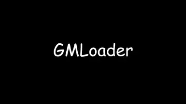 GMLoader