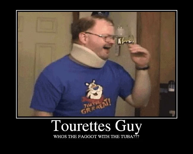 Tourettes Guy 33