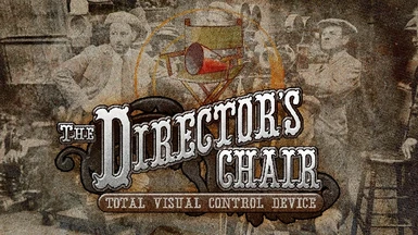 Directors Chair - Total Visual Control