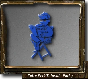 Extra Perk - Part 3