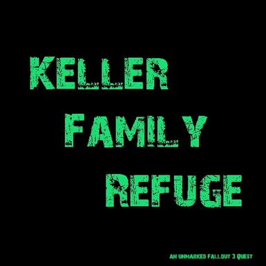 Un Marked Quest Keller Family Refuge
