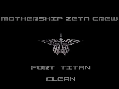 Mothership Zeta Crew - TSC Fort Titan (Clean Version)