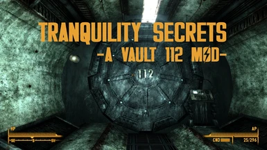Tranquility Secrets -A Vault 112 mod-