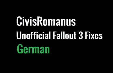 CivisRomanus Unofficial Fallout 3 Fixes 1.62 - German