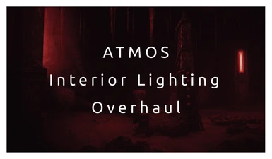ATMOS - Interior Lighting Overhaul