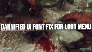 Darnified UI Font Fix for Loot Menu