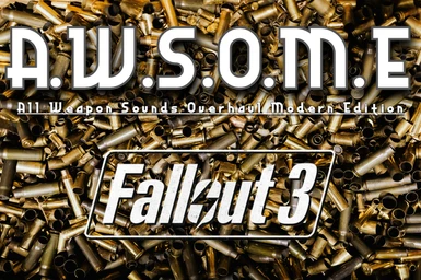 All Weapon Sounds Overhaul Modern Edition - A.W.S.O.M.E